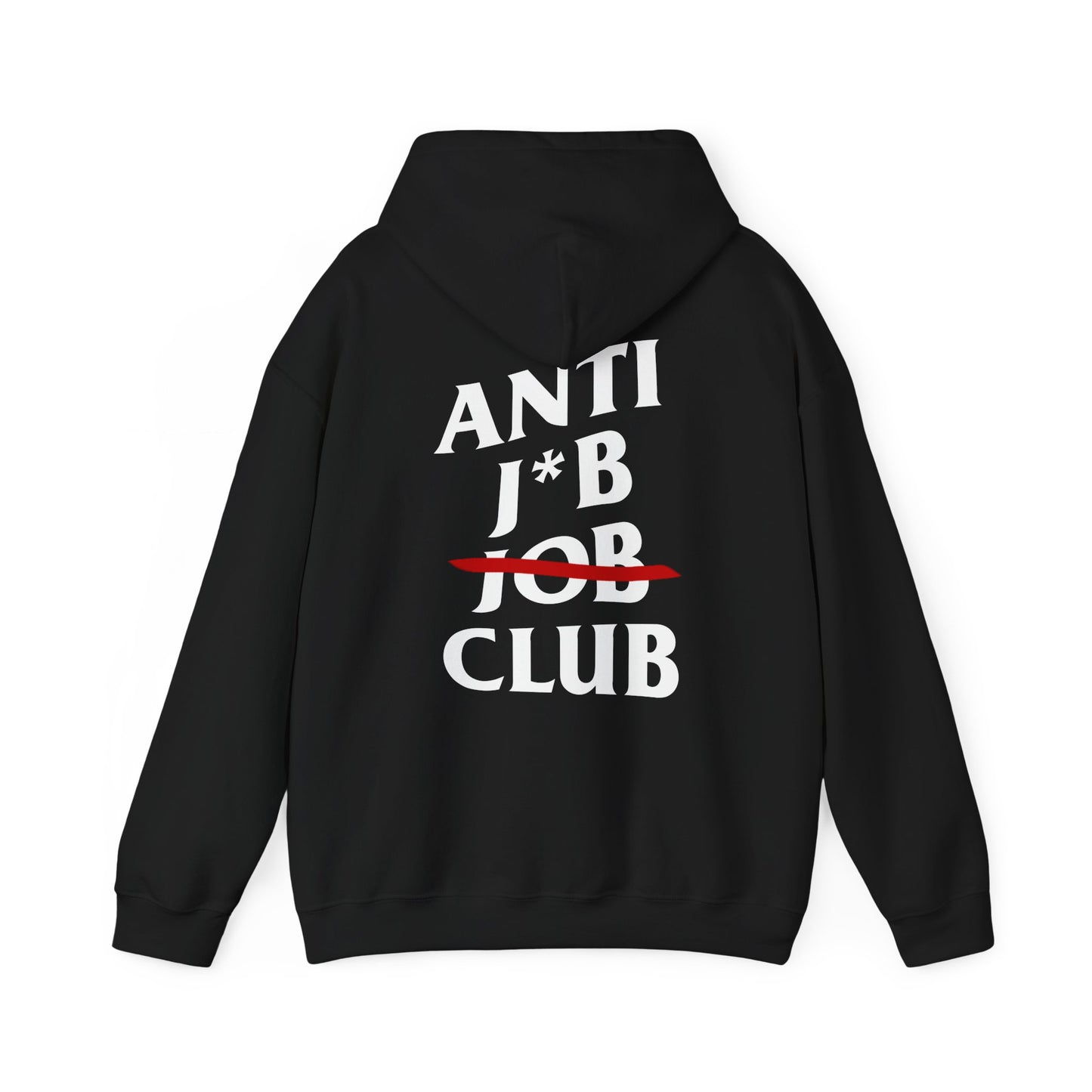 ANTI J*B JOB CLUB - HOODIE