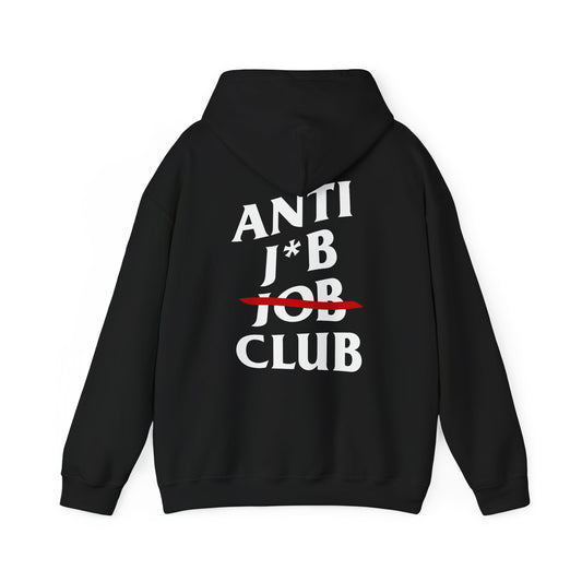 ANTI J*B JOB CLUB - HOODIE
