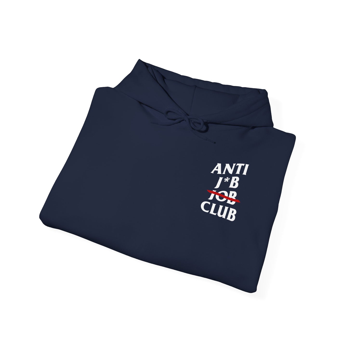 ANTI J*B JOB CLUB - HOODIE