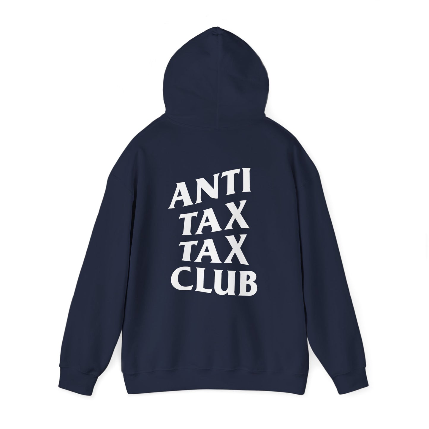 ANTI TAX TAX CLUB - HOODIE