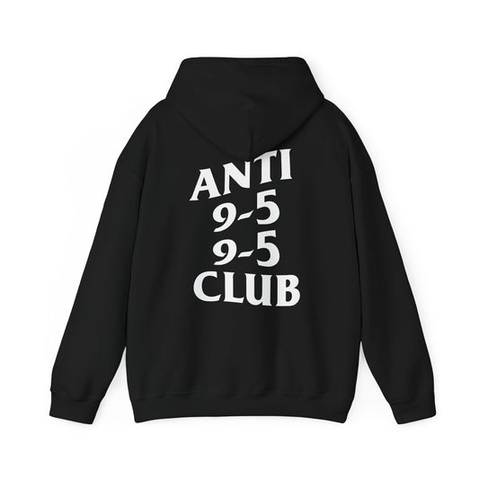 ANTI 9-5 9-5 CLUB - HOODIE