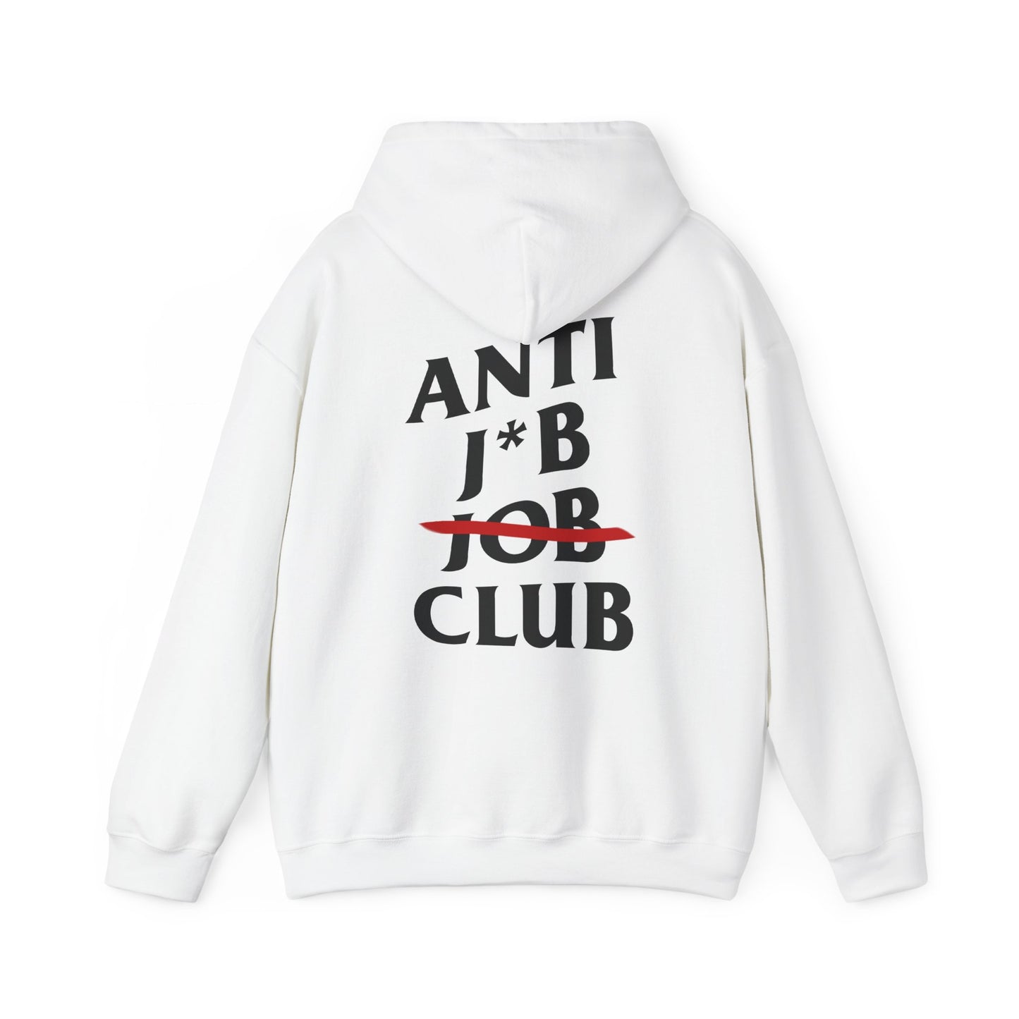 ANTI J*B JOB CLUB - HOODIE