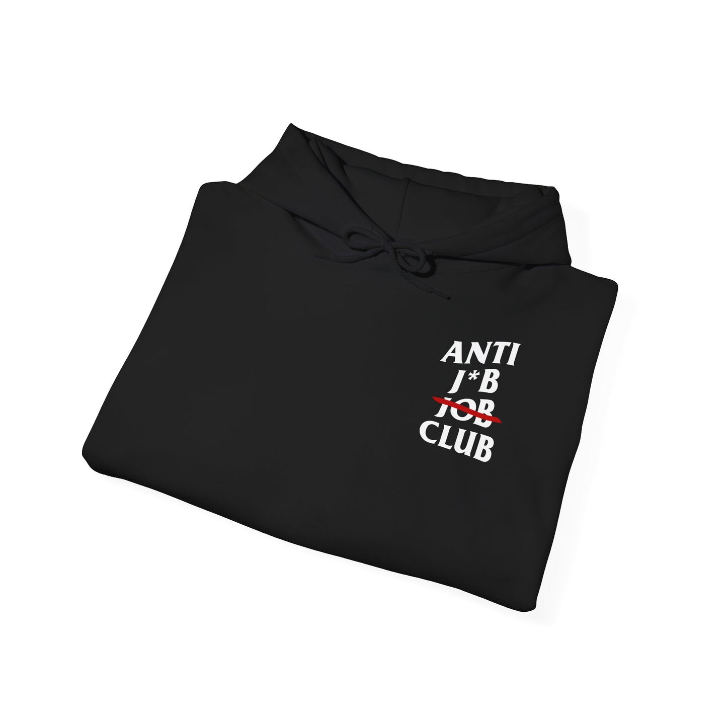 ANTI J*B JOB CLUB - HOODIE