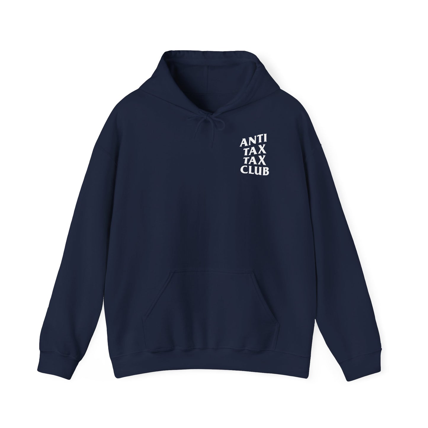ANTI TAX TAX CLUB - HOODIE