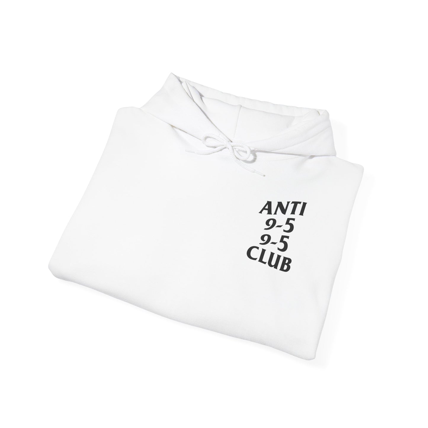 ANTI 9-5 9-5 CLUB - HOODIE
