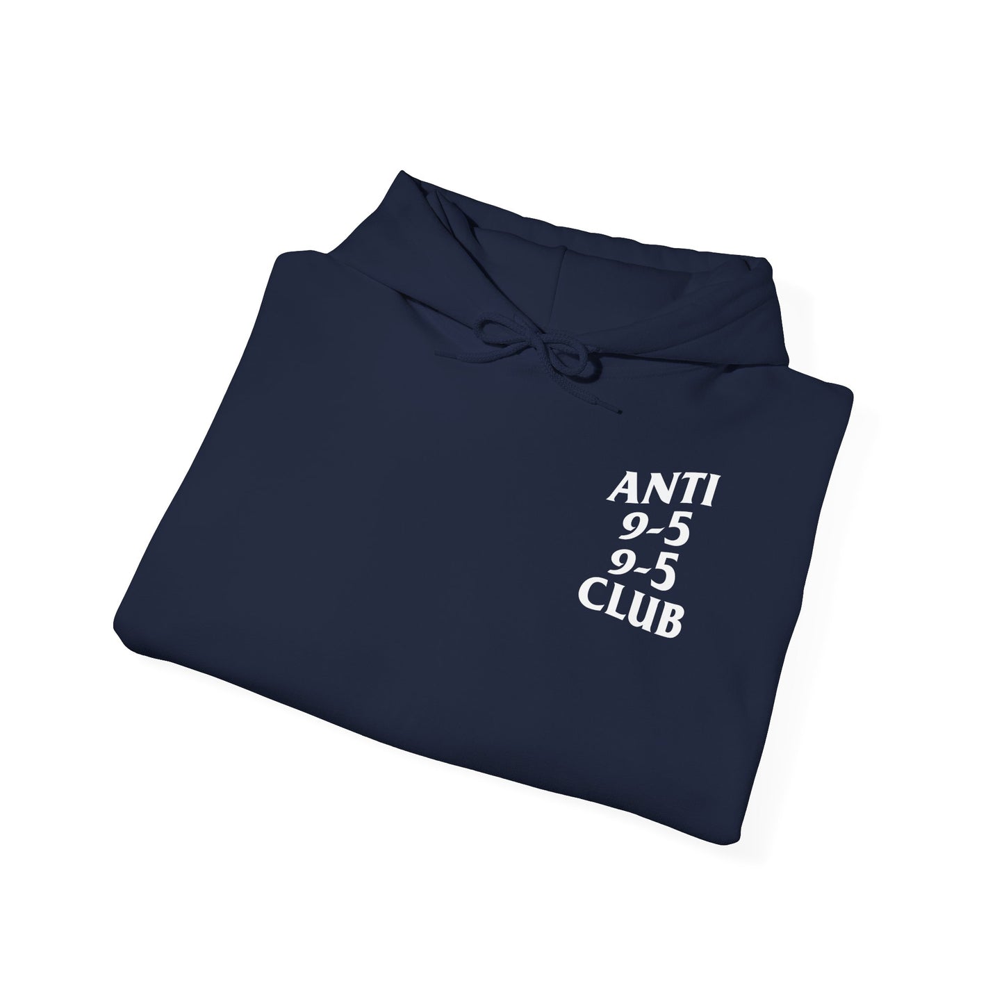 ANTI 9-5 9-5 CLUB - HOODIE