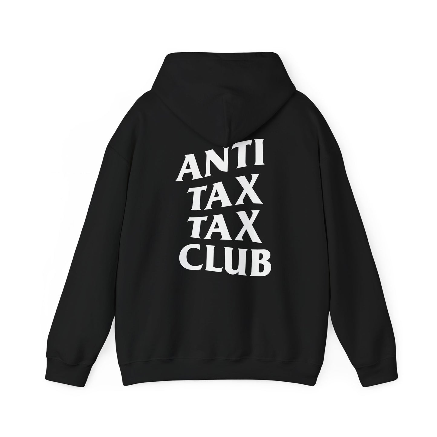 ANTI TAX TAX CLUB - HOODIE