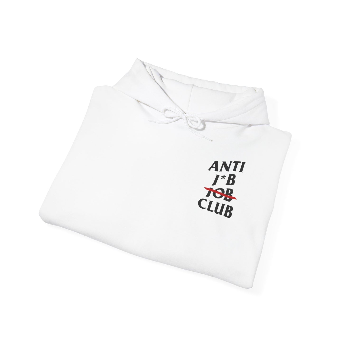 ANTI J*B JOB CLUB - HOODIE